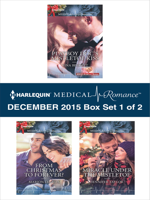 Title details for Harlequin Medical Romance December 2015, Box Set 1 of 2 by Tina Beckett - Available